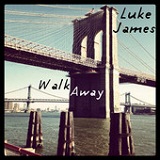 Walk Away (Single) Lyrics Luke James