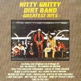 The Greatest Hits Lyrics Nitty Gritty Dirt Band
