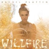 Wildfire Lyrics Rachel Platten