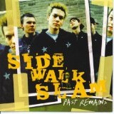 Past Remains Lyrics Side Walk Slam