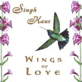 Wings of Love Lyrics Singh Kaur
