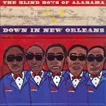 Down in New Orleans Lyrics The Blind Boys Of Alabama