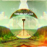 Thinking Out Loud Lyrics The Kickdrums