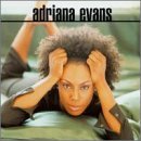 Adriana Evans Lyrics Adriana Evans