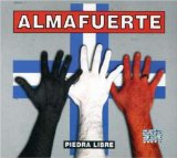 Piedra Libre Lyrics Almafuerte