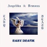 Easy Death Lyrics Angelika & Demons