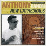 New Cathedrals (EP) Lyrics Anthony Raneri