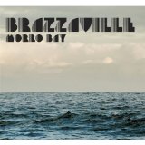 Morro Bay Lyrics Brazzaville