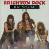 Love Machine Lyrics Brighton Rock