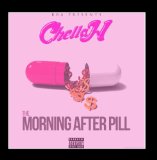 The Morning After Pill Lyrics Chella H.