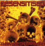 Thriving On Carnage (EP) Lyrics Desensitised