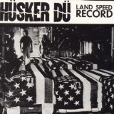 Land Speed Record Lyrics Husker Du