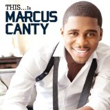 This...Is Marcus Canty (EP) Lyrics Marcus Canty