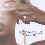 You vs. Me Lyrics Rochelle