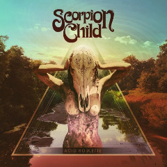 Acid Roulette Lyrics Scorpion Child