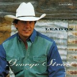 Lead On Lyrics Strait George