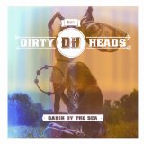 Cabin By The Sea Lyrics The Dirty Heads
