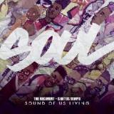 S.O.U.L. (Sound Of Us Living) Lyrics The Regiment & Sinitus Tempo