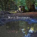 Going Down in History  Lyrics Waco Brothers