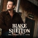 Reloaded: 20 #1's Lyrics Blake Shelton