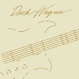 Dick Wagner Lyrics Dick Wagner