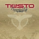 Elements of Life Lyrics DJ Tiesto