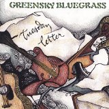 Tuesday Letter Lyrics Greensky Bluegrass