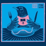 Pink Worm (EP) Lyrics Hammer No More The Fingers