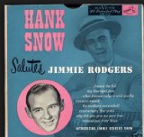 Hank Snow Salutes Jimmie Rodgers Lyrics Hank Snow