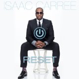 Reset Lyrics Isaac Carree