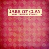 More Christmas Songs EP Lyrics Jars Of Clay