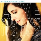 Love Will Have Its Day Lyrics Laura Hackett