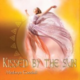 Kissed By The Sun Lyrics Medwyn Goodall