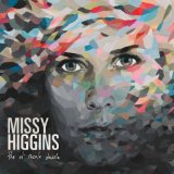 The Ol' Razzle Dazzle Lyrics Missy Higgins