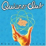 Nueva America Lyrics Quiero Club