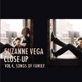 Close-Up Vol. 4, Songs of Family Lyrics Suzanne Vega