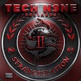 Strangeulation Vol. II Lyrics Tech N9ne Collabos