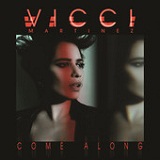 Come Along (EP) Lyrics Vicci Martinez