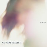 We Were Pirates