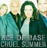 Cruel Summer Lyrics ACE OF BASE