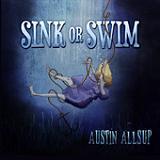 Sink or Swim Lyrics Austin Allsup