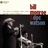 Live Duet Recordings 1963-1980 Lyrics Bill Monroe