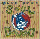 Soul Dogfood Lyrics Blue Dogs