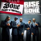 Rise Of The Bone Lyrics Bone Thugs-n-Harmony