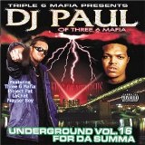 Underground Volume 16: For Da Summa Lyrics DJ Paul