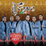 Corazon Abierto Lyrics El Trono De Mexico