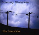 Five Interstates Lyrics Greensky Bluegrass