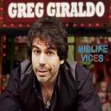 Midlife Vices Lyrics Greg Giraldo