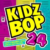 Kidz Bop 23 Lyrics Kidz Bop Kids