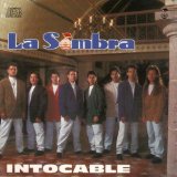 Intocable Lyrics La Sombra